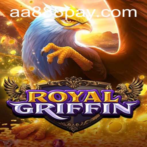 Unveiling RoyalGriffin: The Majestic World of Gaming with aa888JILI